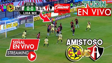 america vs atlas amistoso 2021|América .